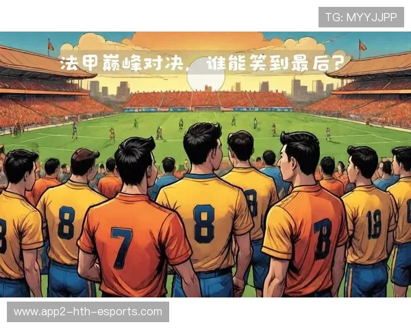 联赛焦点战前预测分析发布：激烈对决，谁能笑到最后？